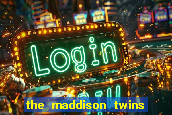 the maddison twins onlyfans free